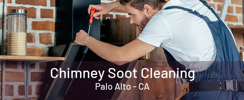 Chimney Soot Cleaning Palo Alto - CA