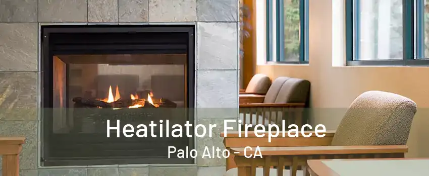 Heatilator Fireplace Palo Alto - CA